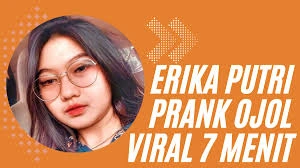 Erika Prank Ojol Viral 7 Menit Asli